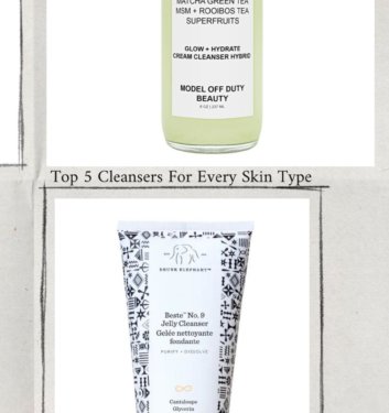 These Are The Best 5 Cleansers That You Should Have On Your Shelf For Every Skin Type And Concern