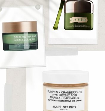 We Have Finally Found The 5 Best Eye Creams For Brighter, Better Under-Eyes