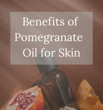 Pomegranate Oil for Skin Benefits: Fight Aging and Inflammation Naturally