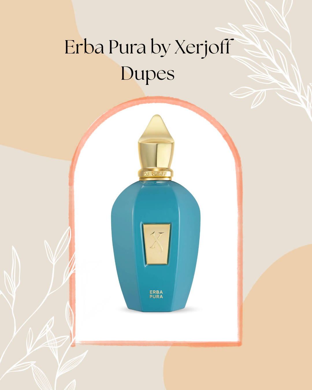 Best Xerjoff Erba Pura Dupes: 3 Affordable Alternatives Worth Trying